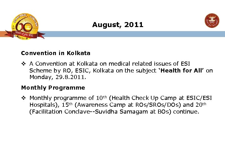 August, 2011 Convention in Kolkata v A Convention at Kolkata on medical related issues