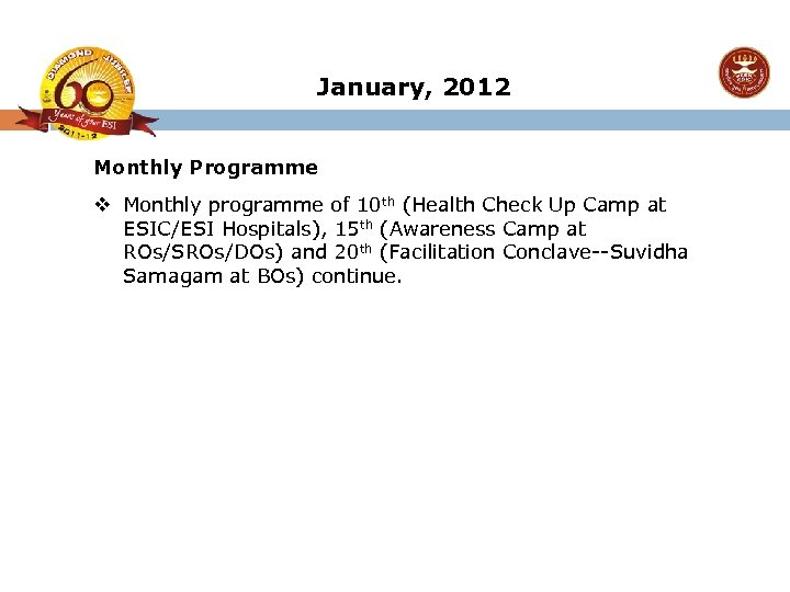 January, 2012 Monthly Programme v Monthly programme of 10 th (Health Check Up Camp