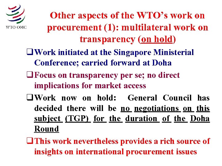 Other aspects of the WTO’s work on procurement (1): multilateral work on transparency (on