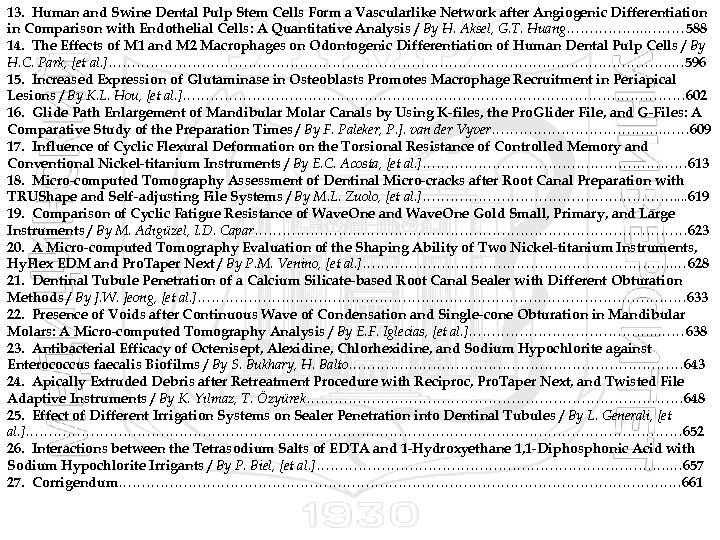 13. Human and Swine Dental Pulp Stem Cells Form a Vascularlike Network after Angiogenic