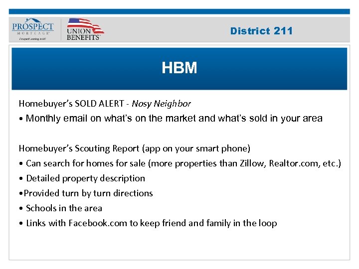 Improve Your 211 District Credit Score HBM Homebuyer’s SOLD ALERT - Nosy Neighbor •
