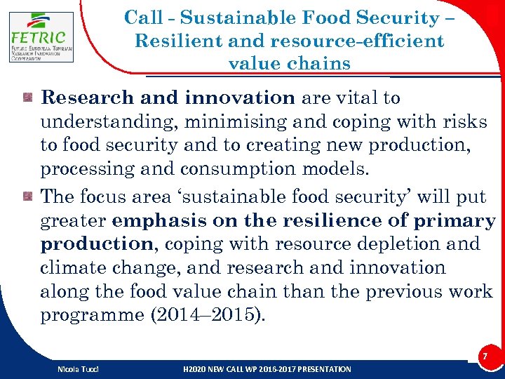 Call - Sustainable Food Security – Resilient and resource-efficient value chains Research and innovation