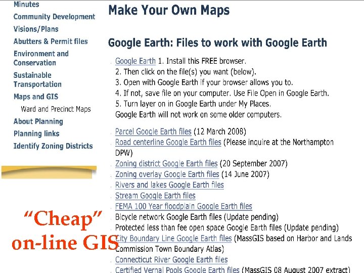 “Cheap” on-line and Jocelyn Ayer GIS Wayne Feiden Permit Streamlining: SNEAPA ‘ 08 
