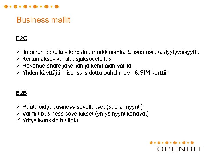 Business mallit B 2 C ü Ilmainen kokeilu - tehostaa markkinointia & lisää asiakastyytyväisyyttä