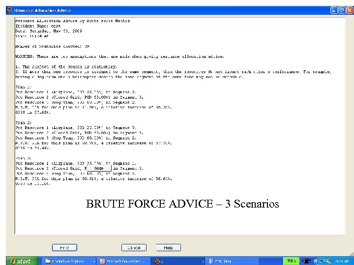 BRUTE FORCE ADVICE – 3 Scenarios 