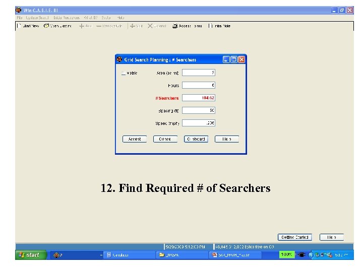 12. Find Required # of Searchers 
