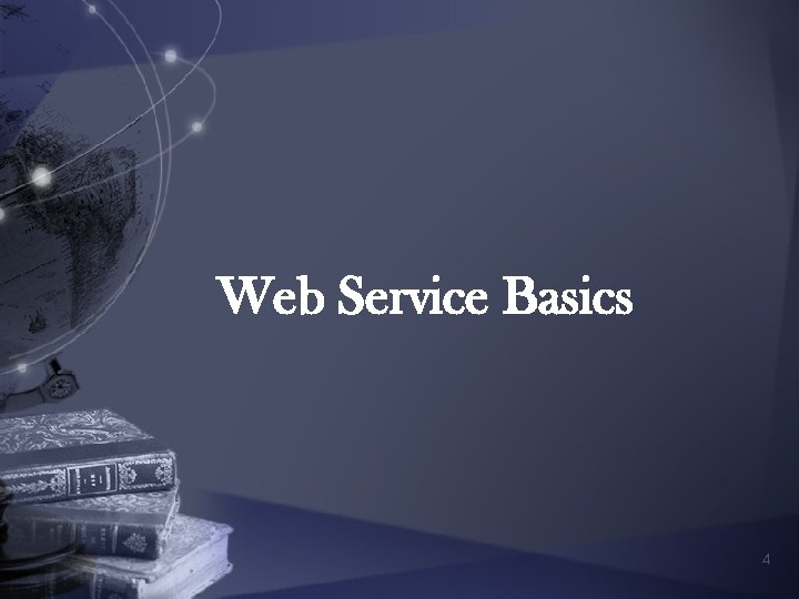 Web Service Basics 4 