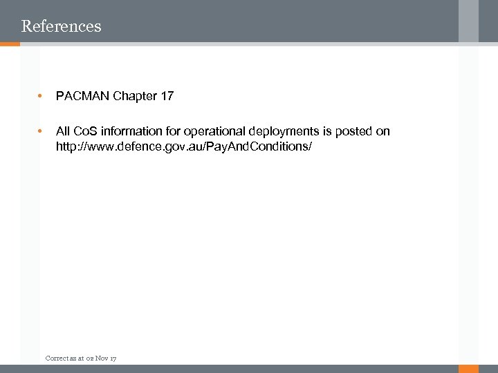 References • PACMAN Chapter 17 • All Co. S information for operational deployments is