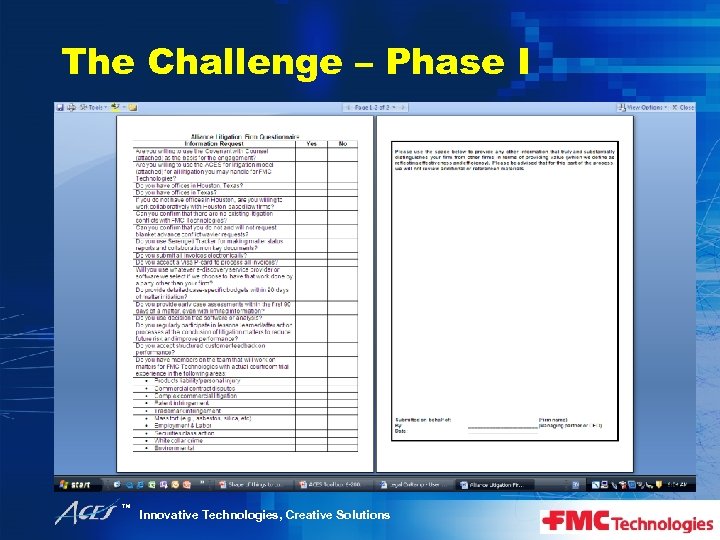 The Challenge – Phase I ™ Innovative Technologies, Creative Solutions 