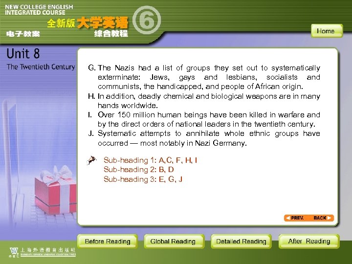 G. The Nazis had a list of groups they set out to systematically exterminate: