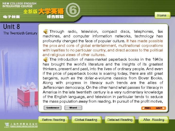 Through radio, television, compact discs, telephones, fax machines, and computer information networks, technology has