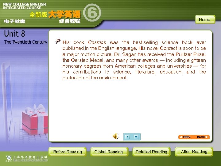 His book Cosmos was the best-selling science book ever published in the English language.