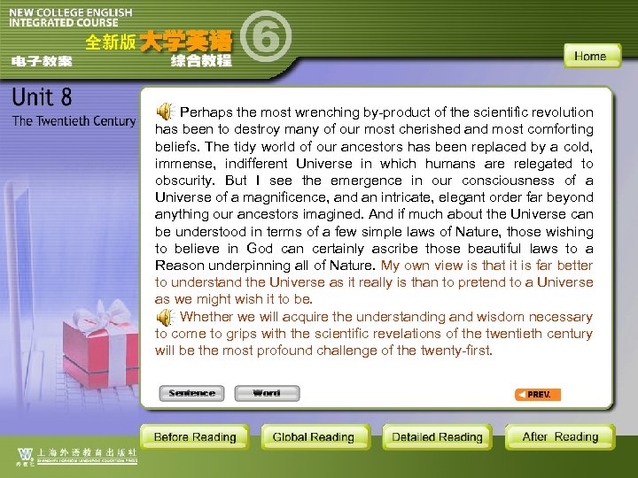 Perhaps the most wrenching by-product of the scientific revolution has been to destroy many