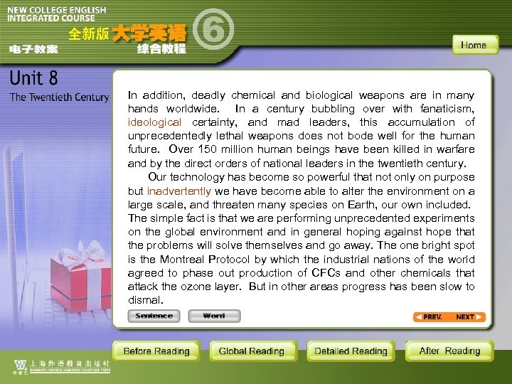 In addition, deadly chemical and biological weapons are in many hands worldwide. In a