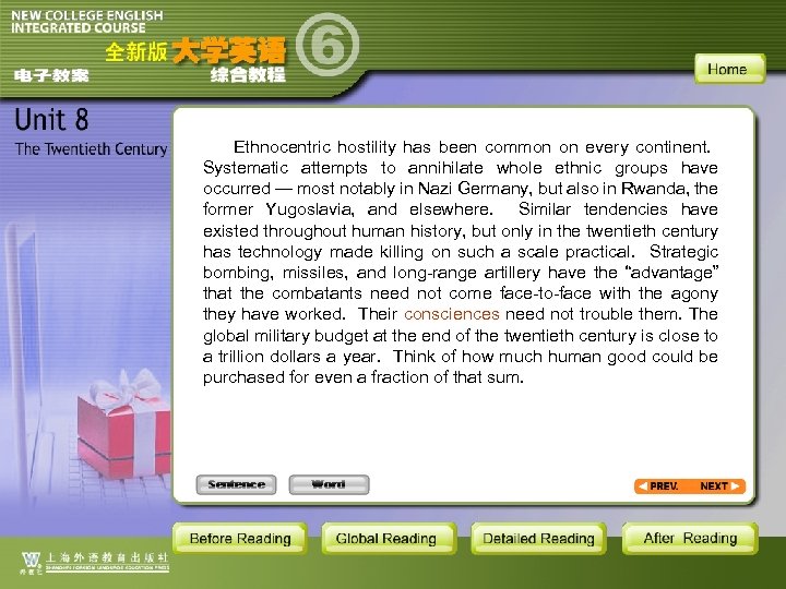 Ethnocentric hostility has been common on every continent. Systematic attempts to annihilate whole ethnic