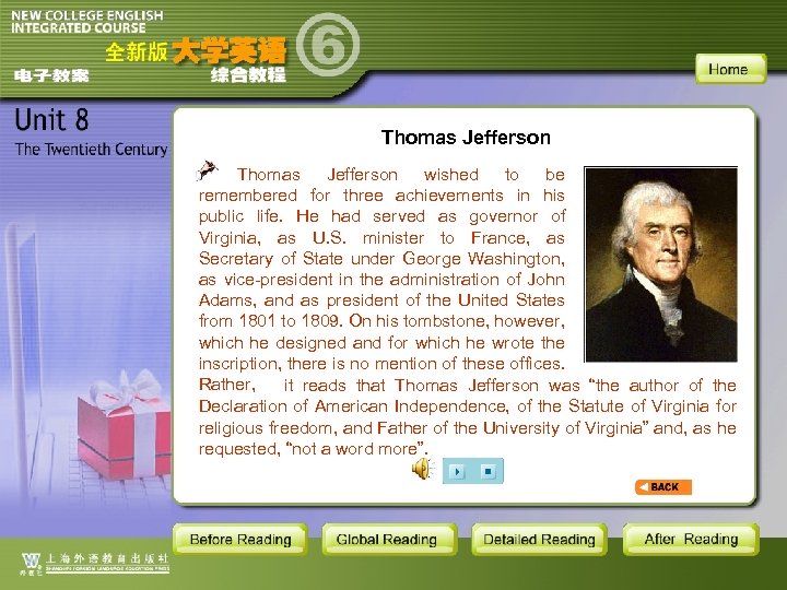Thomas Jefferson wished to be remembered for three achievements in his public life. He