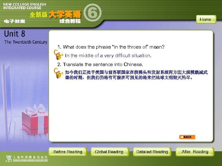 1. What does the phrase “in the throes of” mean? In the middle of