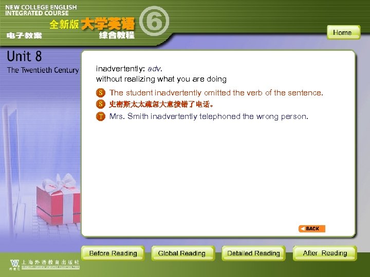 inadvertently: adv. without realizing what you are doing The student inadvertently omitted the verb