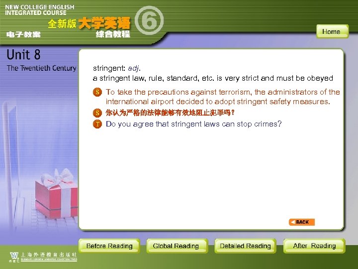 stringent: adj. a stringent law, rule, standard, etc. is very strict and must be