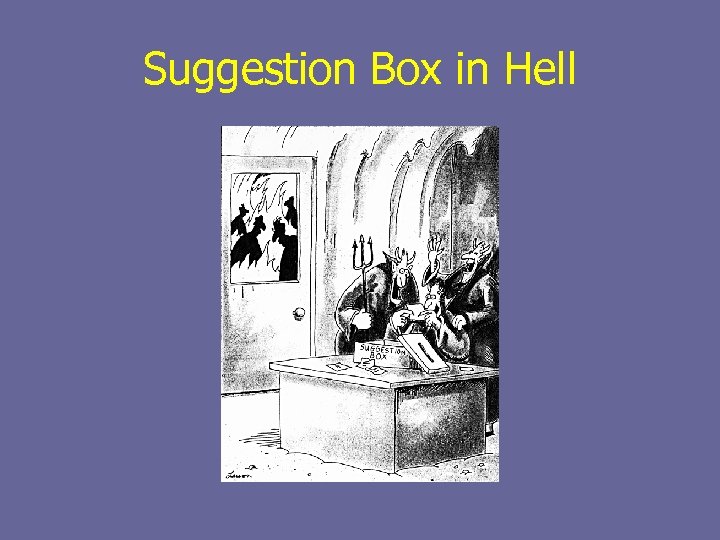 Suggestion Box in Hell 