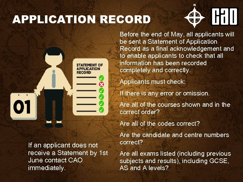 APPLICATION RECORD Before the end of May, all applicants will be sent a Statement