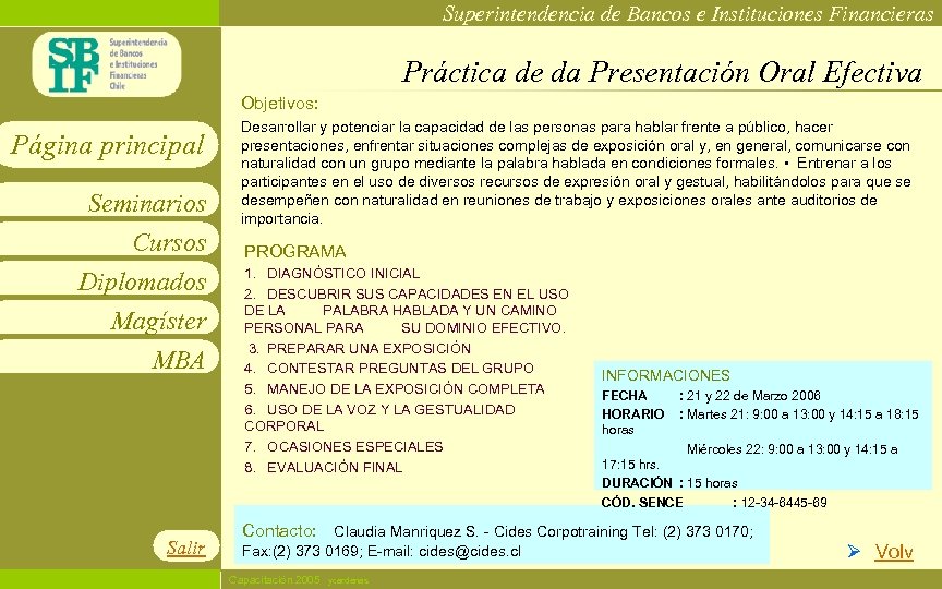 Superintendencia de Bancos e Instituciones Financieras Práctica de da Presentación Oral Efectiva Objetivos: Página