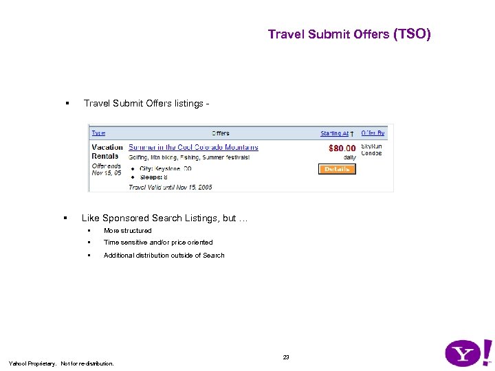 Travel Submit Offers (TSO) § Travel Submit Offers listings - § Like Sponsored Search