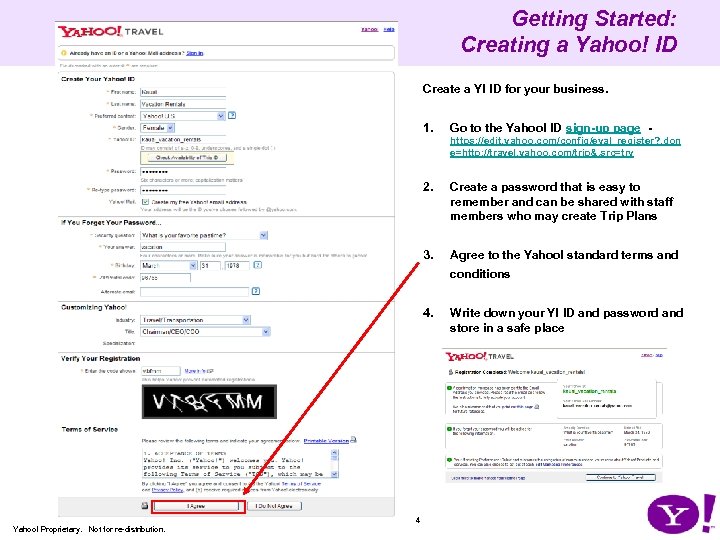 Getting Started: Creating a Yahoo! ID Create a Y! ID for your business. 1.