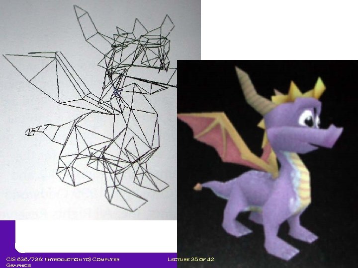 CIS 636/736: (Introduction to) Computer Graphics Lecture 35 of 42 Computing & Information Sciences