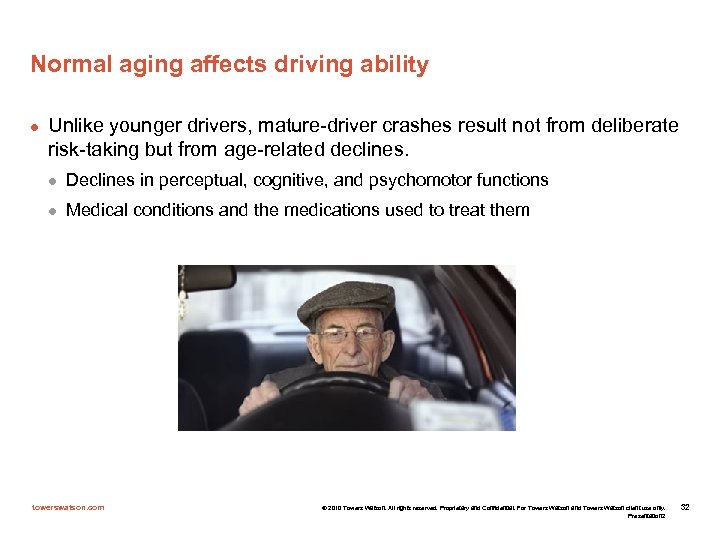 Normal aging affects driving ability l Unlike younger drivers, mature-driver crashes result not from