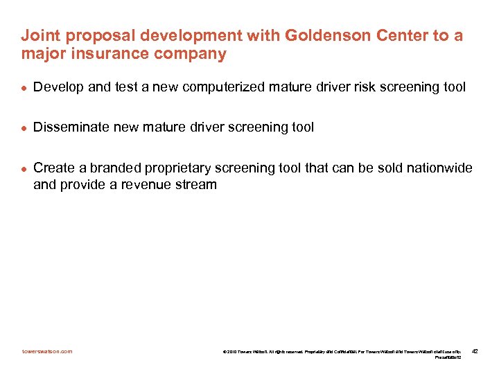 Joint proposal development with Goldenson Center to a major insurance company l Develop and