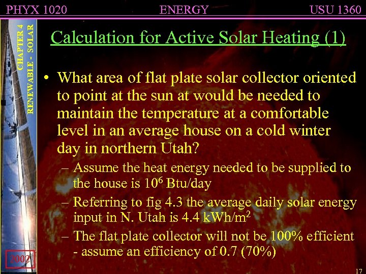 CHAPTER 4 RENEWABLE - SOLAR PHYX 1020 2002 ENERGY USU 1360 Calculation for Active