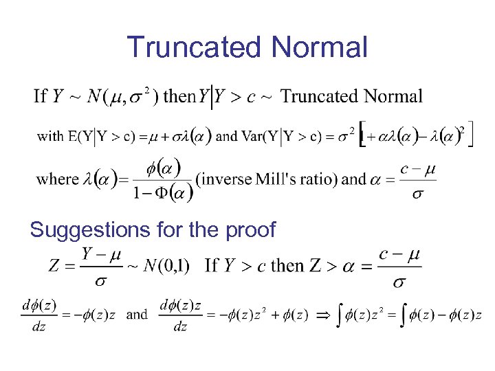 Truncated Normal Suggestions for the proof 
