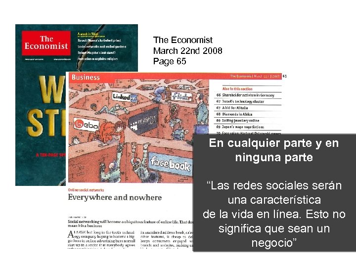 The Economist March 22 nd 2008 Page 65 En cualquier parte y en ninguna