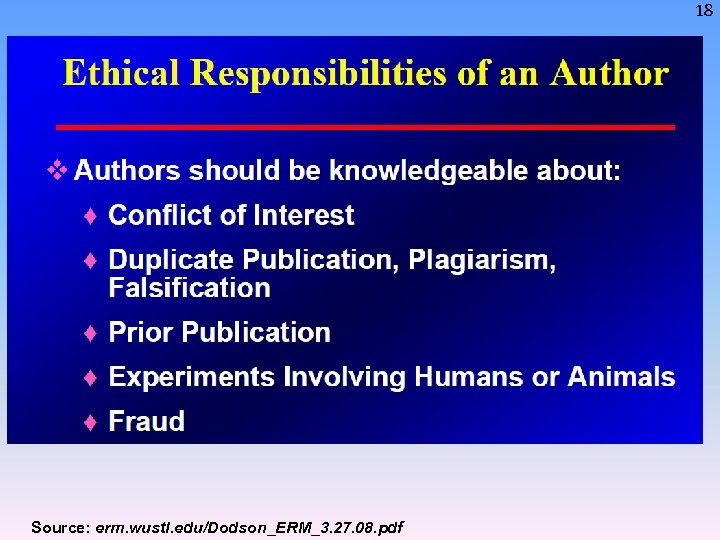 18 Source: erm. wustl. edu/Dodson_ERM_3. 27. 08. pdf 