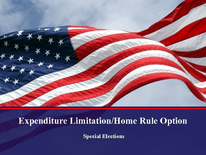 Expenditure Limitation/Home Rule Option Special Elections 