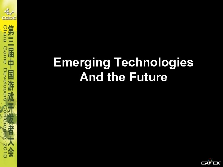 Emerging Technologies And the Future 