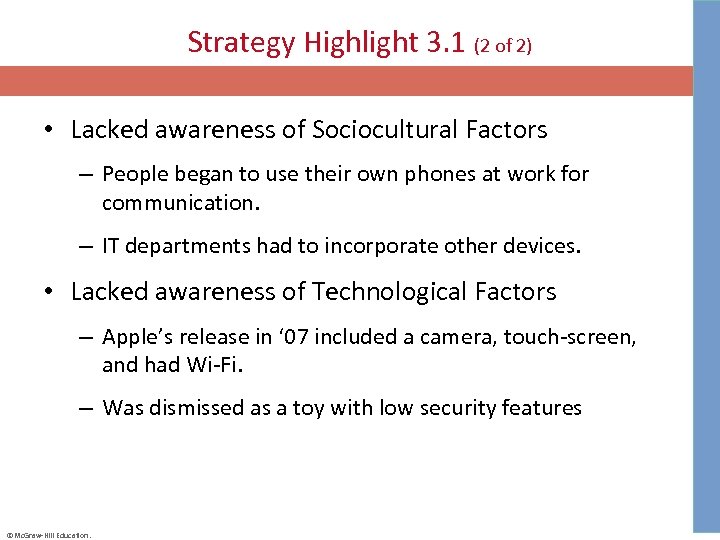 Strategy Highlight 3. 1 (2 of 2) • Lacked awareness of Sociocultural Factors –