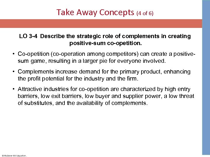 Take Away Concepts (4 of 6) LO 3 -4 Describe the strategic role of