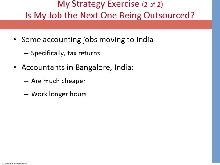 My Strategy Exercise (2 of 2) Is My Job the Next One Being Outsourced?