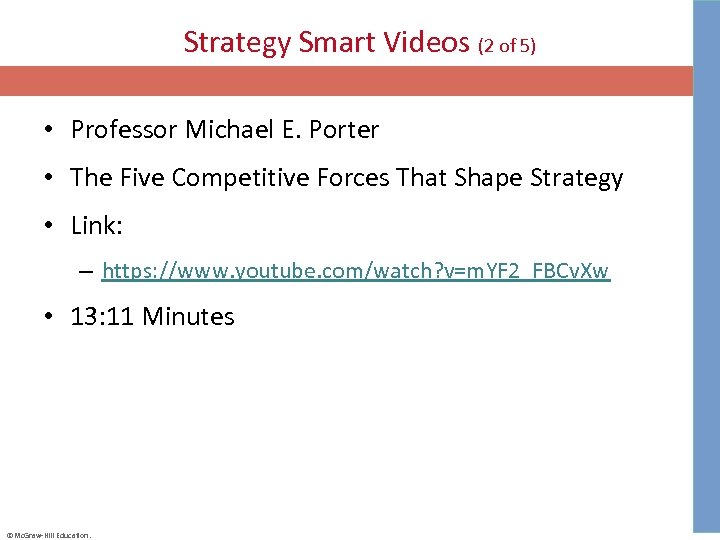 Strategy Smart Videos (2 of 5) • Professor Michael E. Porter • The Five