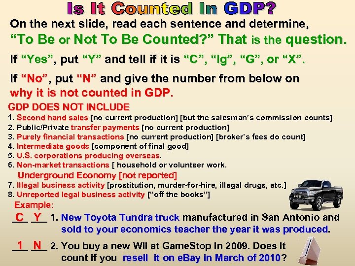 On the next slide, read each sentence and determine, “To Be or Not To