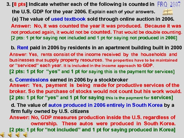 3. [8 pts] Indicate whether each of the following is counted in the U.