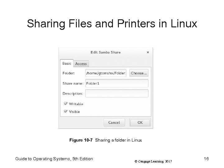 Sharing Files and Printers in Linux Figure 10 -7 Sharing a folder in Linux