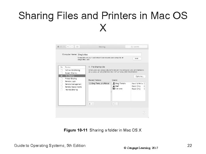 Sharing Files and Printers in Mac OS X Figure 10 -11 Sharing a folder