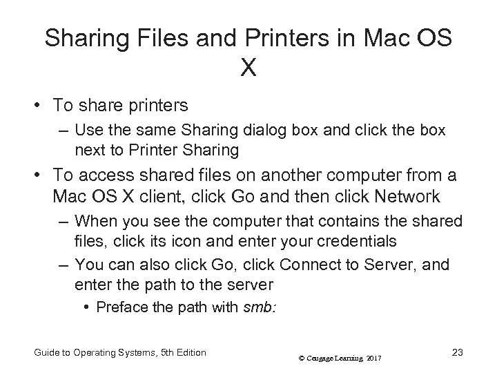 Sharing Files and Printers in Mac OS X • To share printers – Use