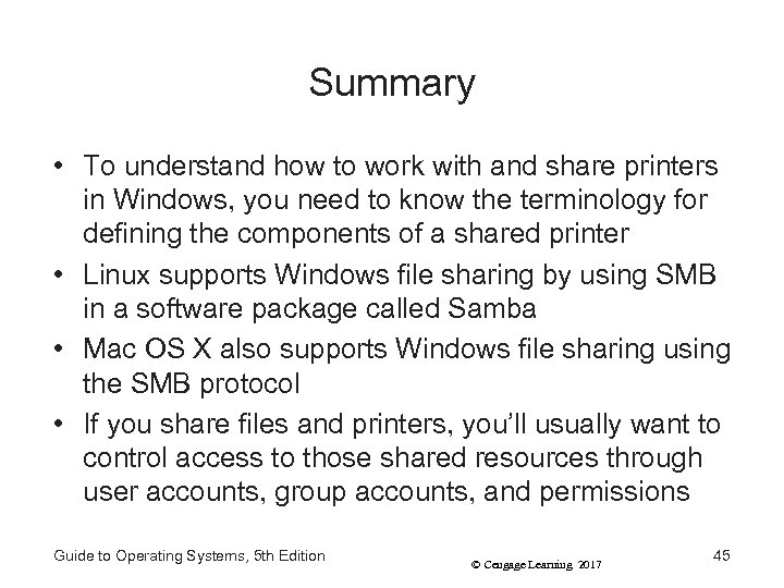 Summary • To understand how to work with and share printers in Windows, you