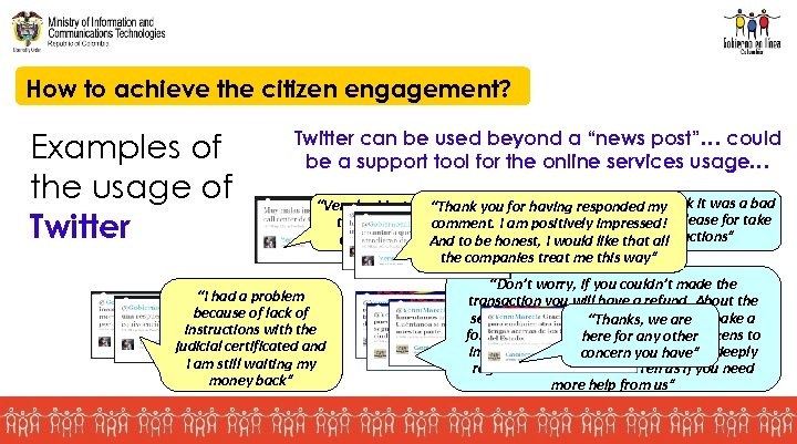 How to achieve the citizen engagement? Examples of the usage of Twitter can be