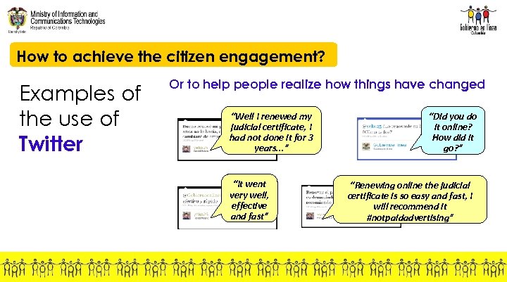 How to achieve the citizen engagement? Examples of the use of Twitter Or to