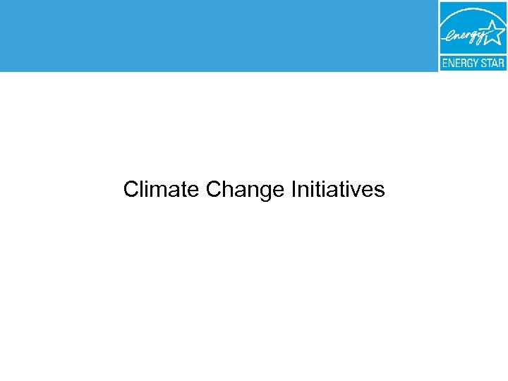 Climate Change Initiatives 